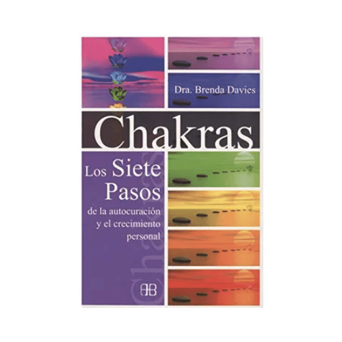 Chakras: Los Siete Pasos