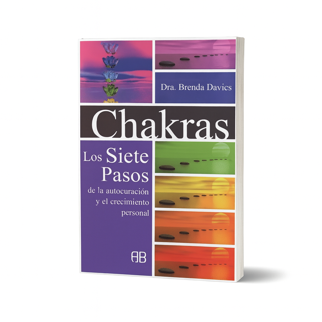 Chakras: Los Siete Pasos