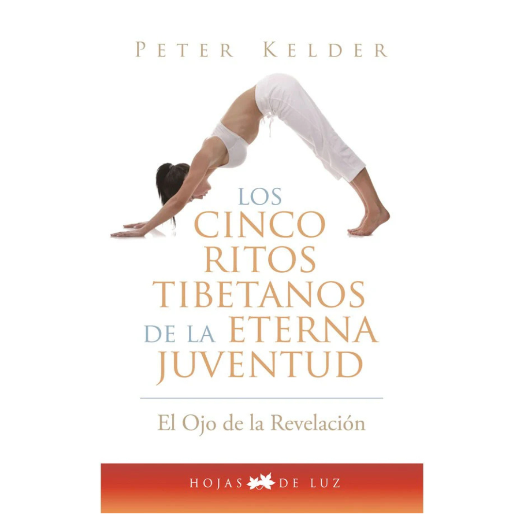 Los Cinco Ritos Tibetanos de la Eterna Juventud