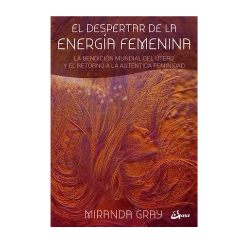 El Despertar de la Energía Femenina
