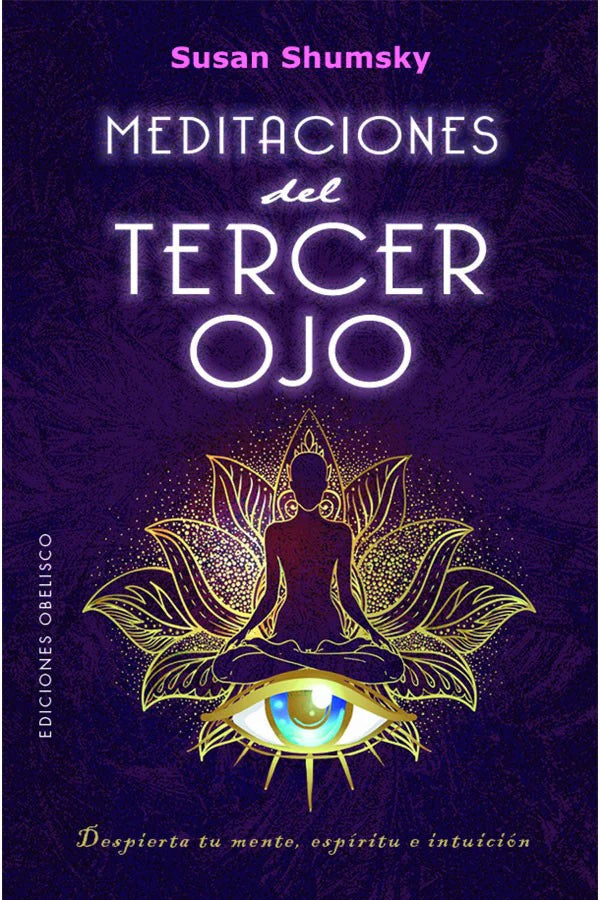 Meditaciones del Tercer Ojo