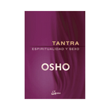 Tantra, Espiritualidad y Sexo (Libro)