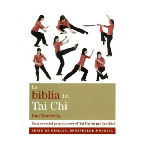 La Biblia del Tai Chi