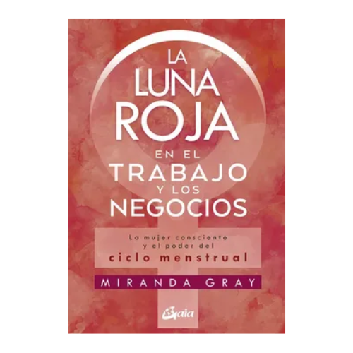 La Luna Roja en el Trabajo y los Negocios (Libro)