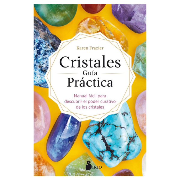 Cristales: Guia Practica