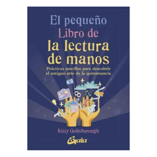 El Pequeño Libro de la Lectura de Manos